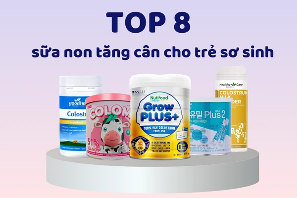 Sữa non tăng cân