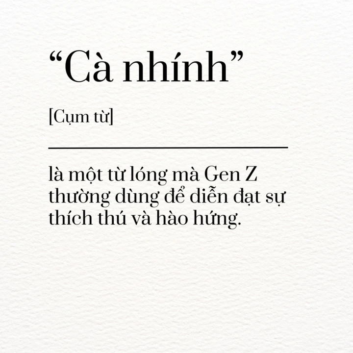 Giải mã ngôn ngữ gen Z: 'Cà nhính' là gì?