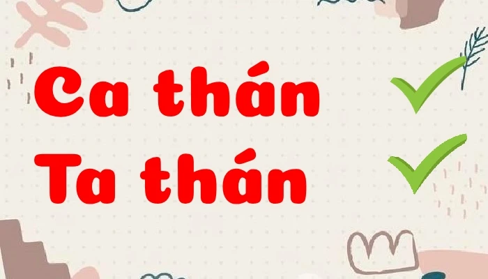 Ca thán hay ta thán đúng chính tả?