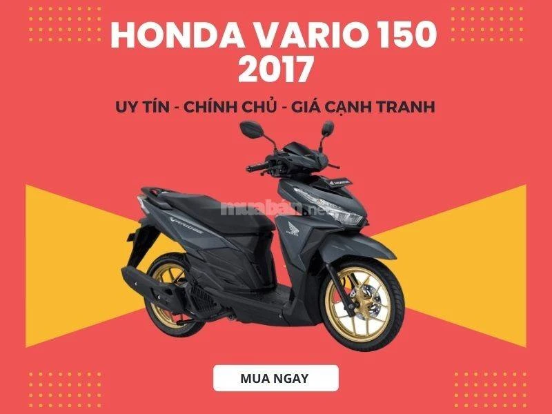 Mua bán Xe Vario 150 2017 Giá rẻ, Giấy tờ đầy đủ T1/2025