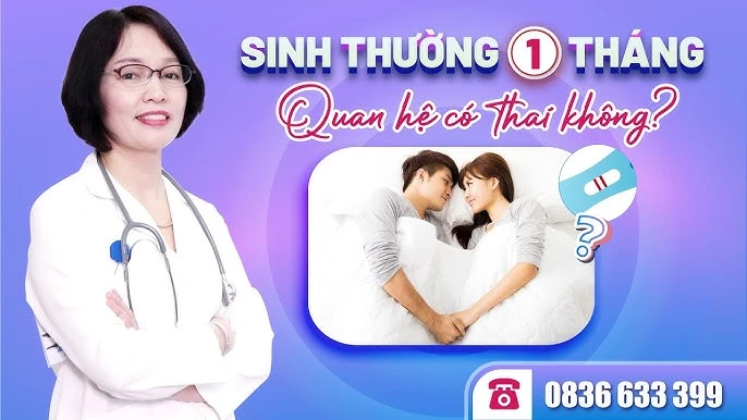 Sau sinh thường 1 tháng quan hệ có thai không
