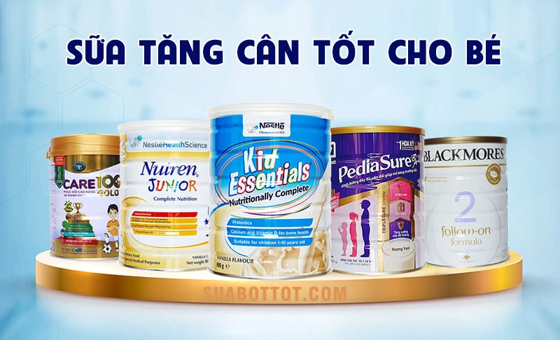 Sữa tăng cân cho bé giúp phát triển thể chất toàn diện